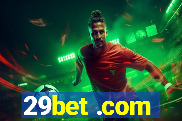 29bet .com